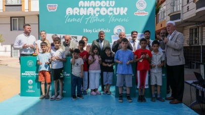 Arnavutköy'de Anadolu ArnaÇocuk'un Temelleri Atıldı