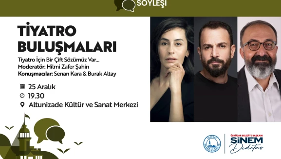 Üsküdar’da “tiyatro buluşmaları”