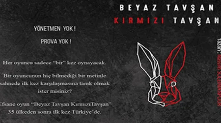 “Beyaz Tavşan Kırmızı Tavşan” sahnede