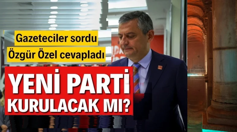 Özgür Özel yeni parti kuracak mısınız sorusunu cevapladı!