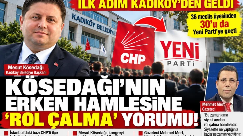 KÖSEDAĞI'NIN ERKEN HAMLESİNE “ROL ÇALMA” YORUMU!