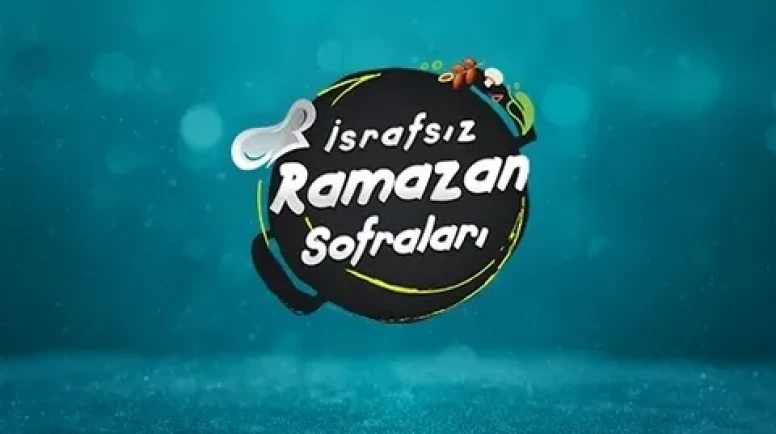 TÜGİS'ten Ramazan'da "İsrafsız Sofra" Çağrısı
